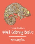 Adult Coloring Books: Zentangles