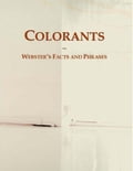 Colorants: Webster s Facts and Phrases
