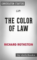 The Color of Law: by Richard Rothstein Conversation Starters