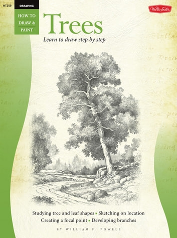 Drawing: Trees with William F. Powell: Learn to paint step by step