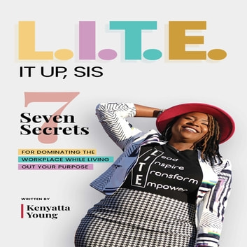 L.I.T.E. It Up, Sis