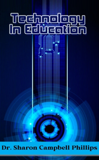 Technology in Education: Education and Learning