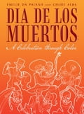 Dia de los Muertos: A Celebration through Color