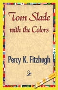 Tom Slade with the Colors