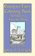 EUROPA'S FAIRY TALES COLORING BOOK - A Children's Activity Book