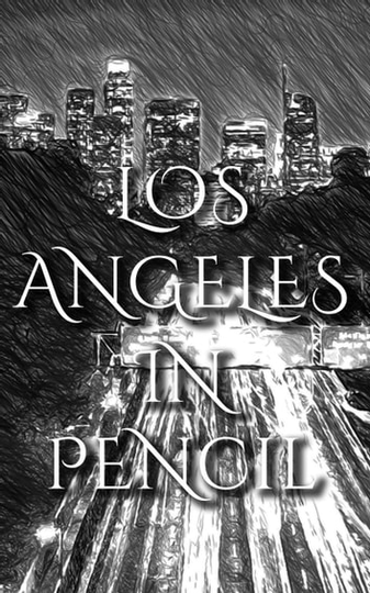 Los Angeles In Pencil