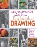 Lee Hammond's All New Big Book of Drawing