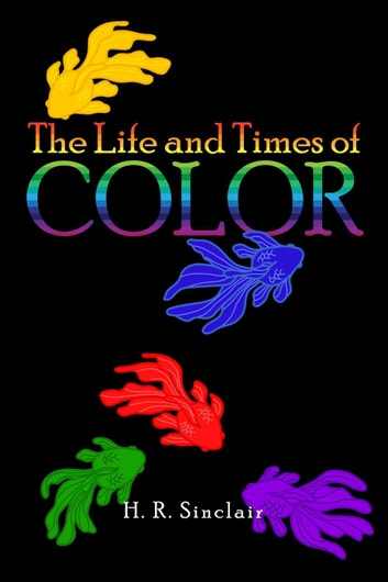 The Life and Times of Color