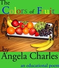The Colors of Fruit