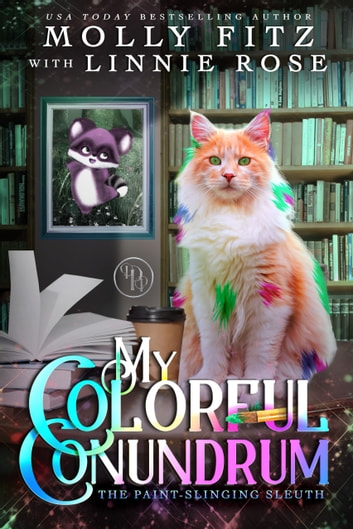 My Colorful Conundrum: A Magical Mystery with Imaginary Sidekicks Come to Life