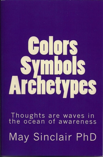 Colors, Symbols, Archetypes
