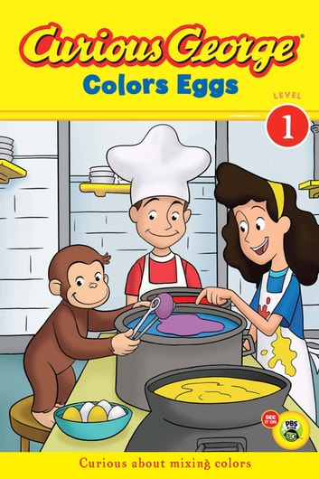 Curious George Colors Eggs (cgtv Reader)