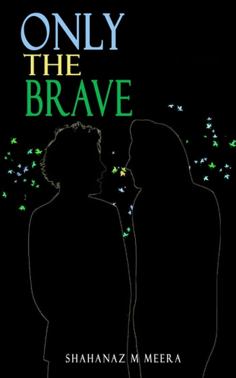 Only the Brave
