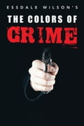 THE COLORS OF CRIME