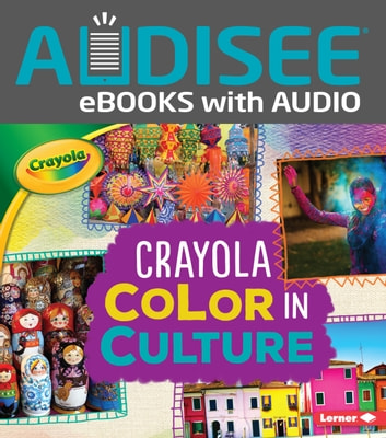 Crayola ® Color in Culture