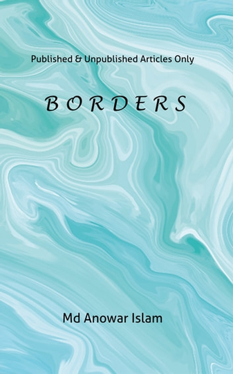 B O R D E R S: Published & Unpublished Articles Only