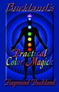 Buckland's Practical Color Magick