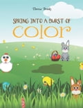 Spring into a Burst of Color