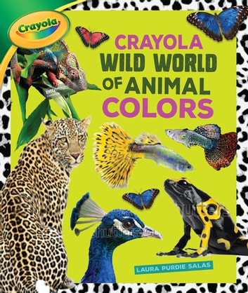 Crayola ® Wild World of Animal Colors