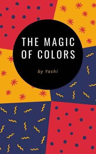 The Magic Of Colors