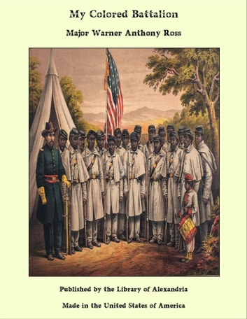 My Colored Battalion