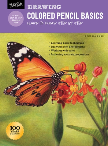 Drawing: Colored Pencil Basics: Learn to draw step by step