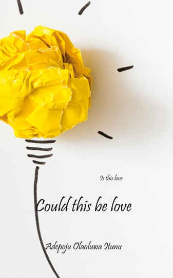 Could this be love: Is this love