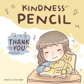 Kindness Pencil: Thank you: Kindness Stories for kids