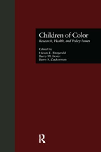 Children of Color: Research, Health, and Policy Issues