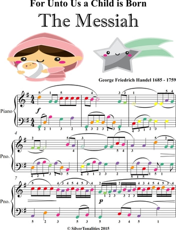 For Unto Us a Child is Born Easy Piano Sheet Music with Colored Notes
