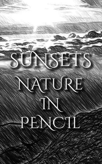 Sunsets - Nature In Pencil