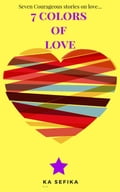 7 Colors of Love