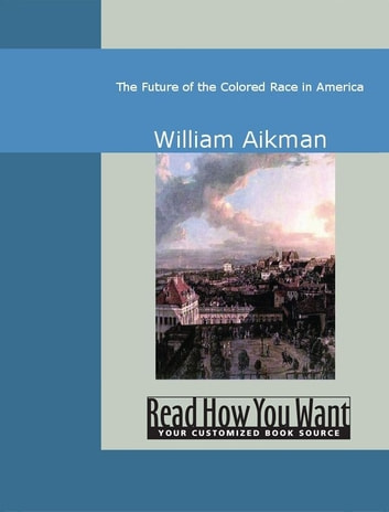 The Future Of The Colored Race In America