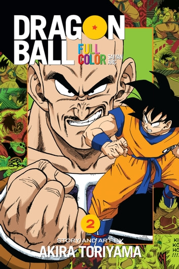 Dragon Ball Full Color Saiyan Arc, Vol. 2: Saiyan Arc