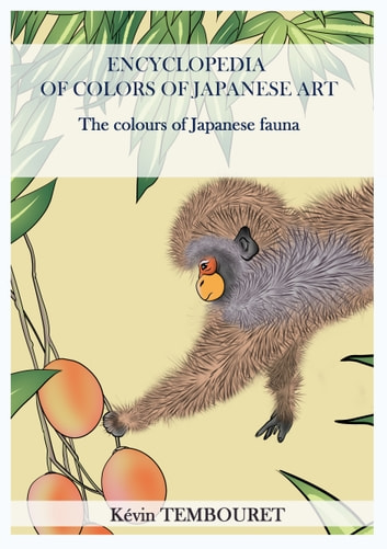 Encyclopedia of Colors of Japanese Art: The colours of Japanese fauna