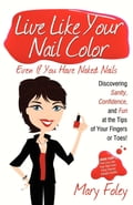 Live Like Your Nail Color Even If You Have Naked Nails