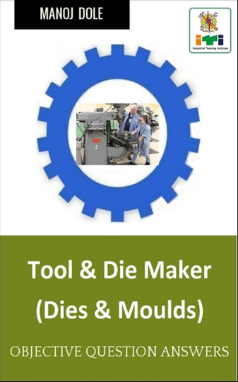 Tool & Die Maker Dies Moulds