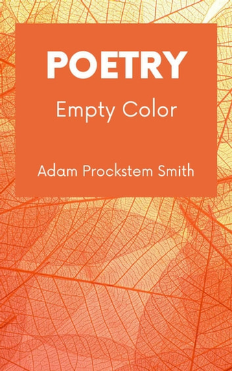 Empty Color: Poetry