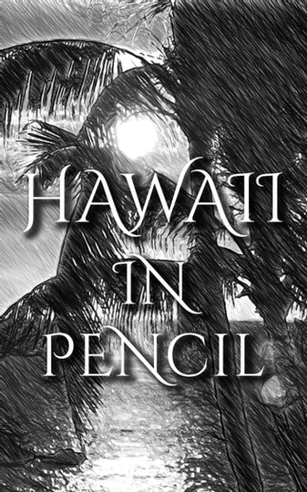 Hawaii In Pencil