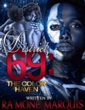 District 69: The Color Haven