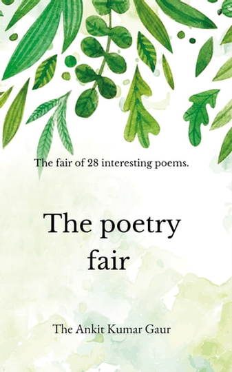 The Poetry Fair: The Fair Of 28 Interesting Poems