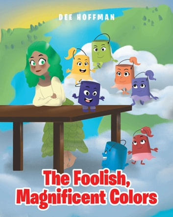 The Foolish, Magnificent Colors