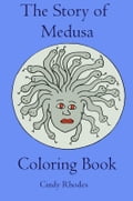 The Story of Medusa Coloring Book