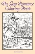 The Gay Romance Coloring Book