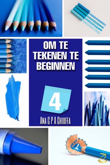 OM TE BEGINNEN MET TEKENEN 4