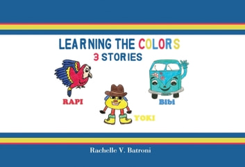 Learning the Colors: 3 Stories