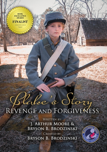 Blake's Story (Colored - 3rd Edition): Revenge and Forgiveness
