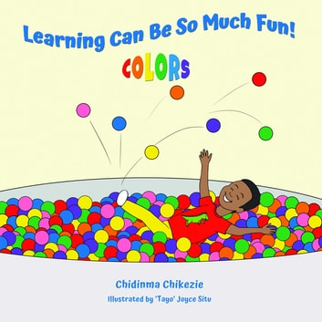 Learning Can Be So Much Fun! Colors