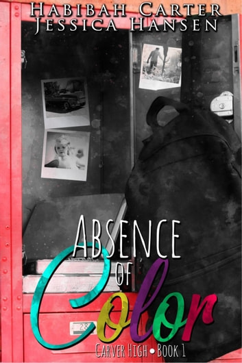 Absence of Color: Carver High, #1