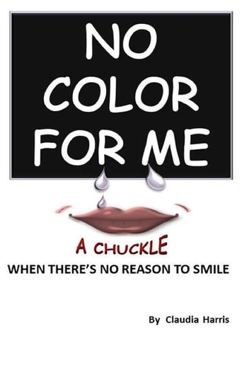 No Color For Me